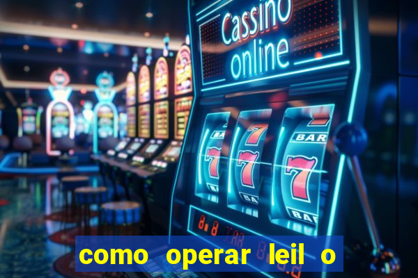 como operar leil o de abertura mini indice