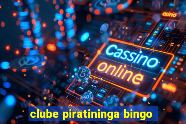 clube piratininga bingo