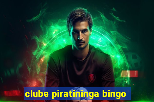 clube piratininga bingo