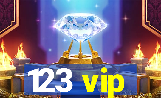 123 vip