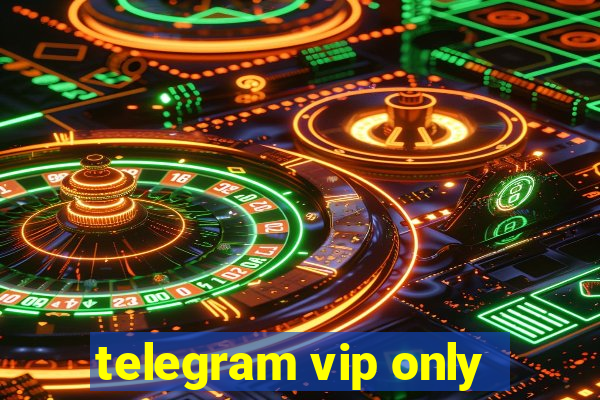 telegram vip only