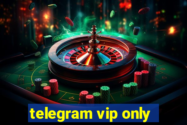 telegram vip only