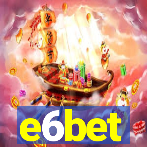 e6bet