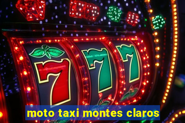 moto taxi montes claros