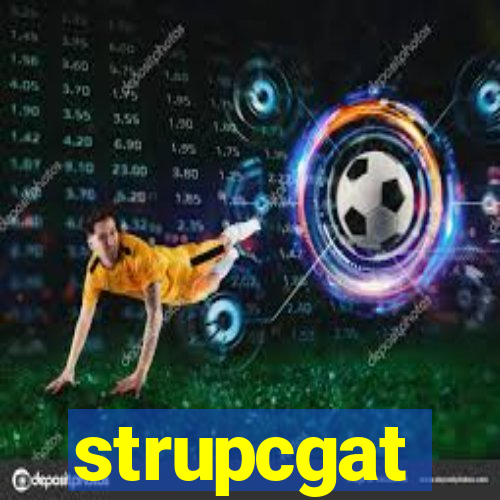 strupcgat