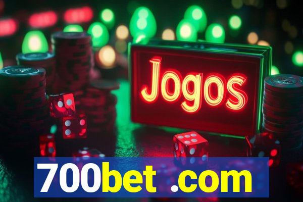 700bet .com