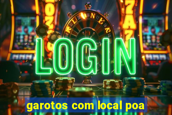 garotos com local poa