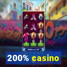 200% casino