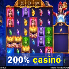 200% casino