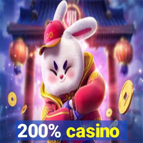 200% casino