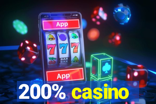 200% casino