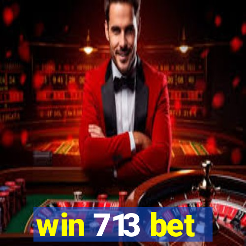 win 713 bet