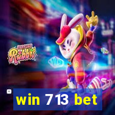 win 713 bet