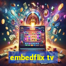 embedflix tv