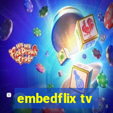 embedflix tv