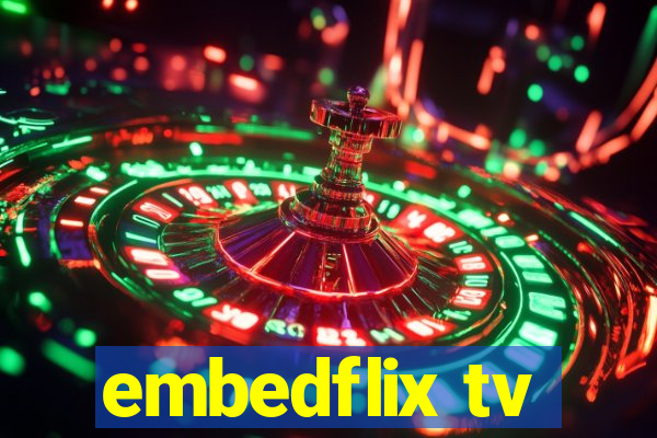 embedflix tv