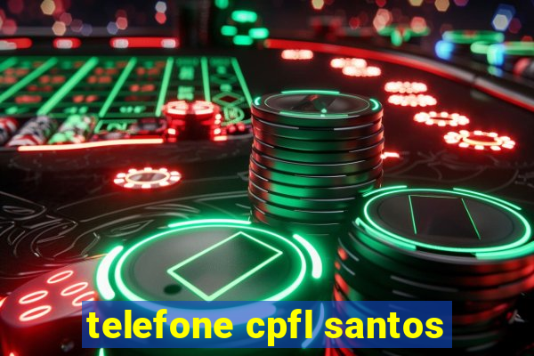 telefone cpfl santos