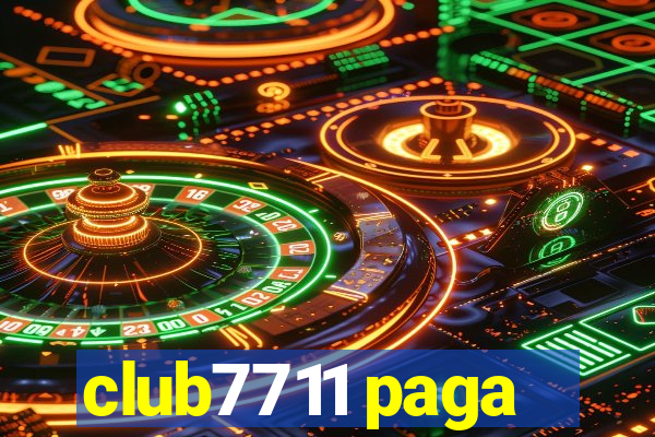 club7711 paga