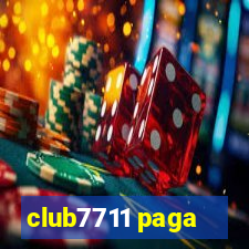 club7711 paga