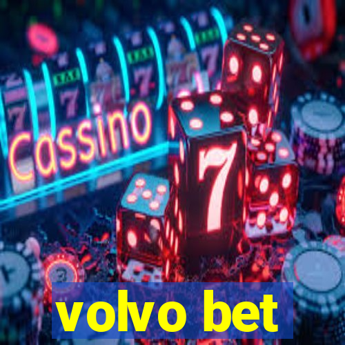 volvo bet