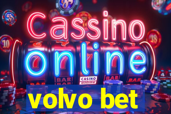 volvo bet