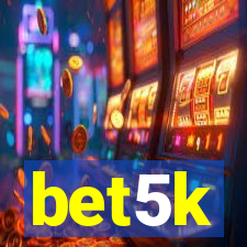 bet5k