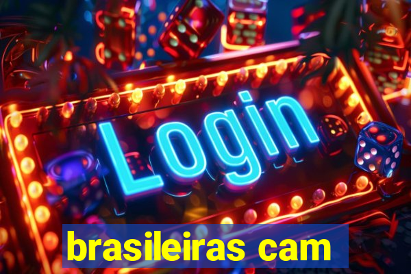 brasileiras cam