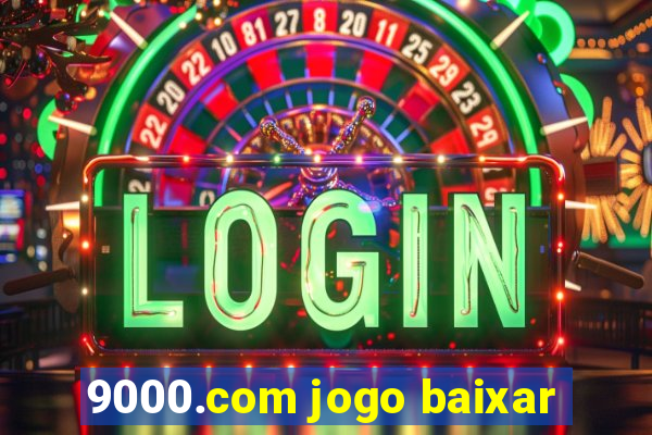 9000.com jogo baixar