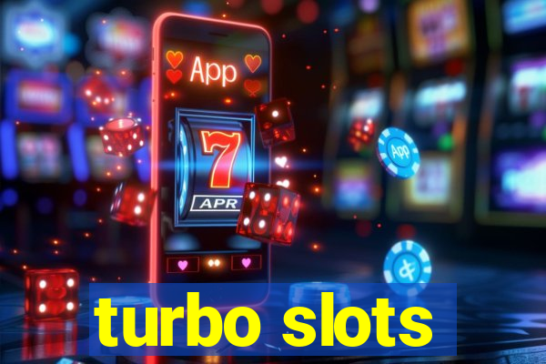 turbo slots