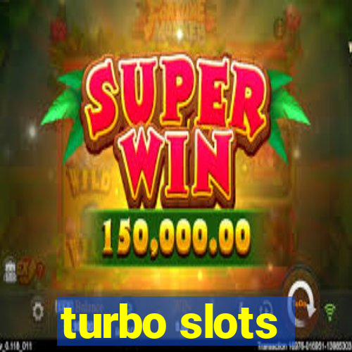 turbo slots