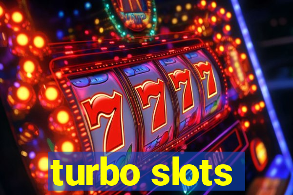 turbo slots