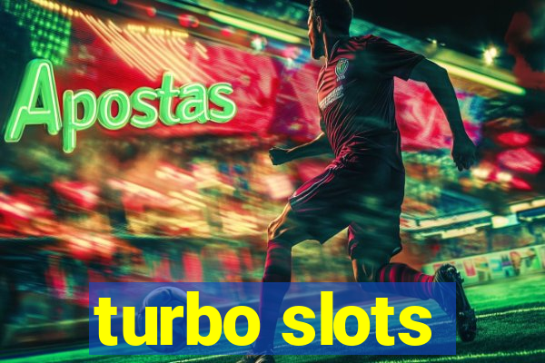 turbo slots