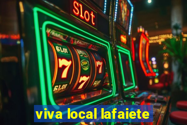 viva local lafaiete