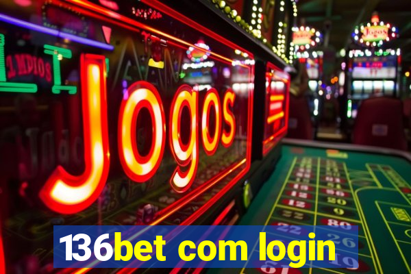 136bet com login