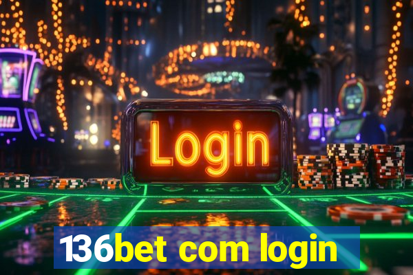 136bet com login