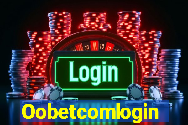 Oobetcomlogin