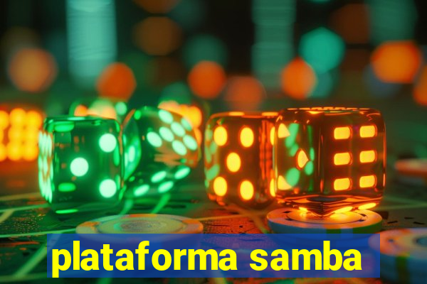 plataforma samba