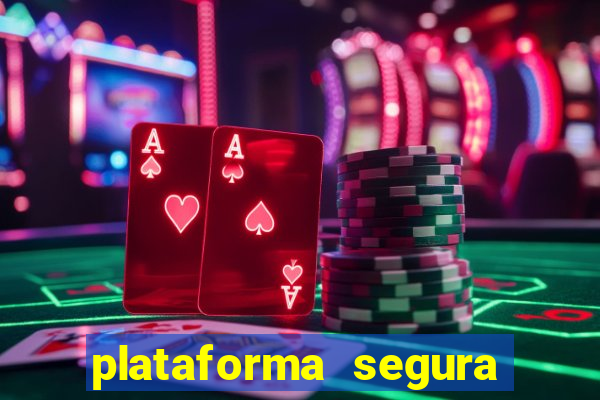 plataforma segura para ganhar dinheiro