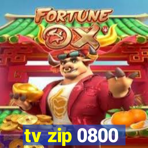 tv zip 0800