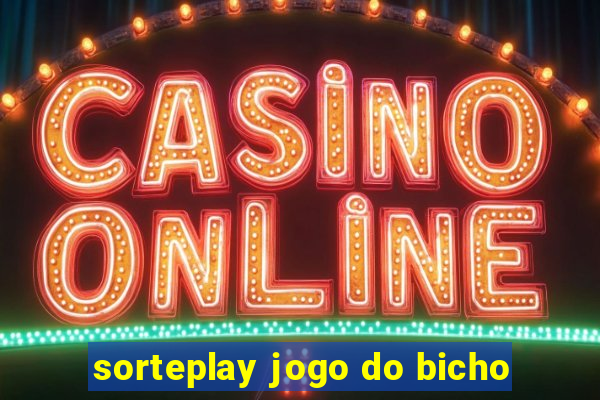 sorteplay jogo do bicho