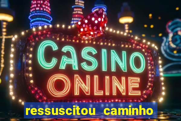 ressuscitou caminho neocatecumenal pdf