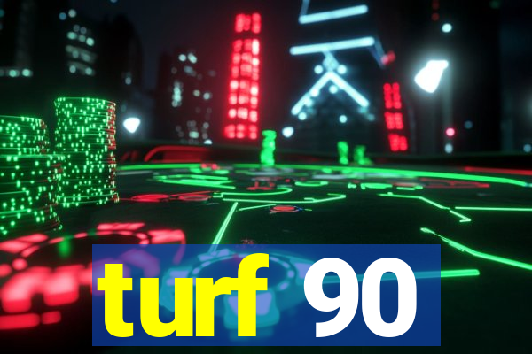 turf 90