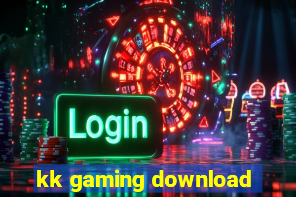 kk gaming download