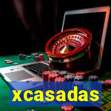 xcasadas