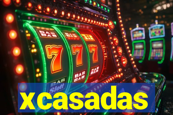 xcasadas