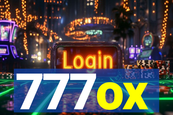 777ox