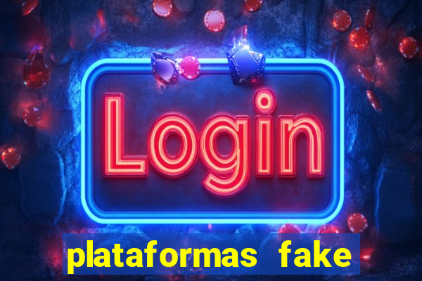 plataformas fake para brincar