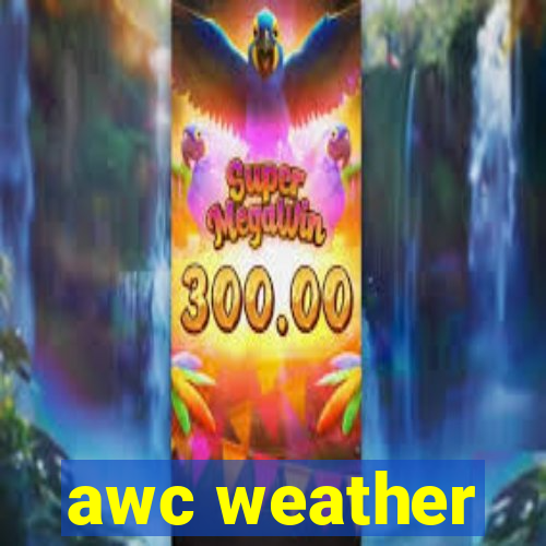 awc weather