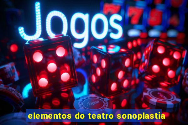 elementos do teatro sonoplastia