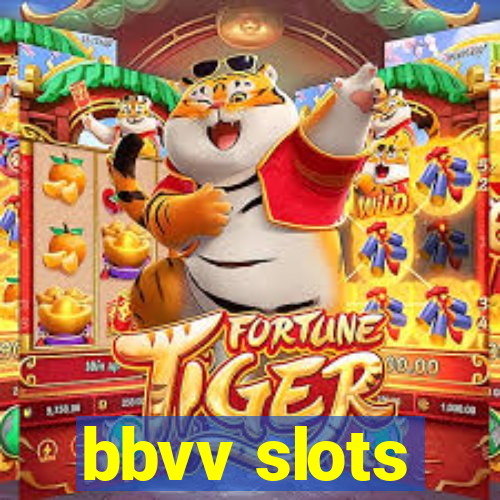 bbvv slots